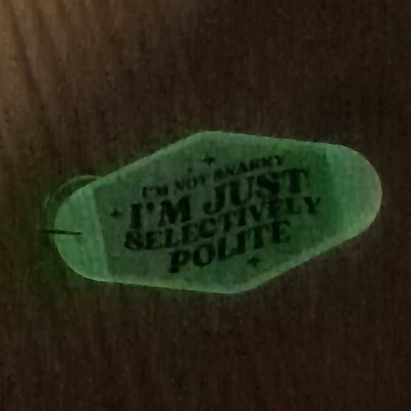 Im Not Snarky I'm Just Selectively Polite Glow In The Dark Key Chain - Picture 3 of 3